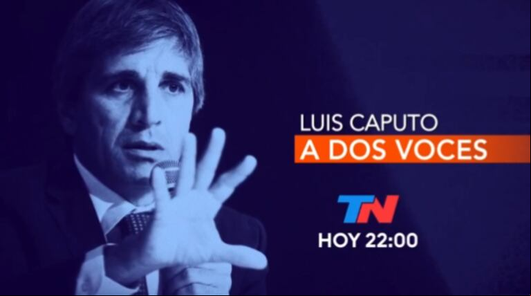 Luis Caputo estará en A Dos Voces (Foto: Captura TN)