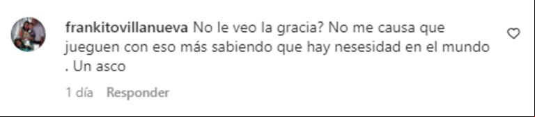 Otra de las respuestas repudiando el juego. (Foto: captura de Instagram)