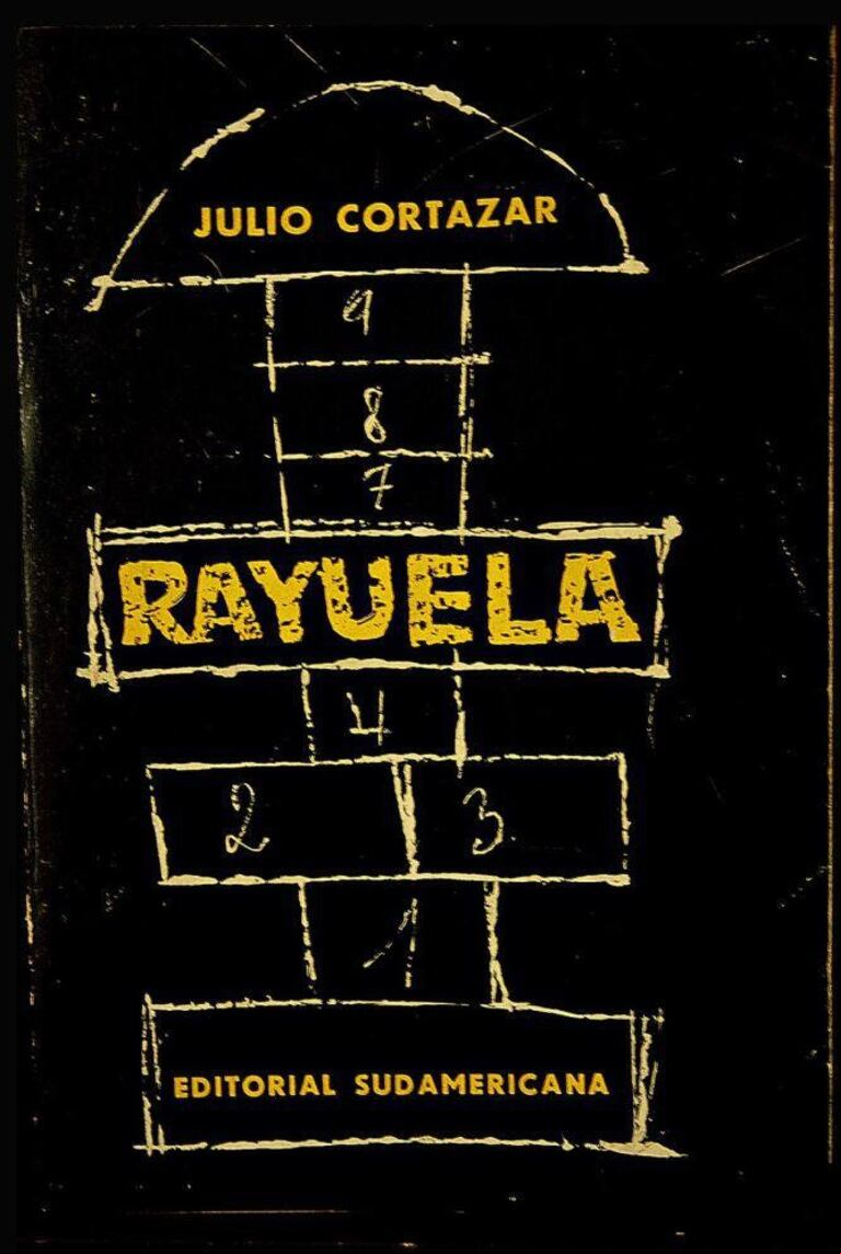 "Rayuela" la obra revolucionaria de Julio Cortázar.
